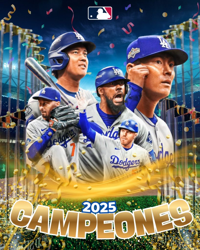 Los Dodgers hacen historia y se coronan campeones de la Serie Mundial 2025